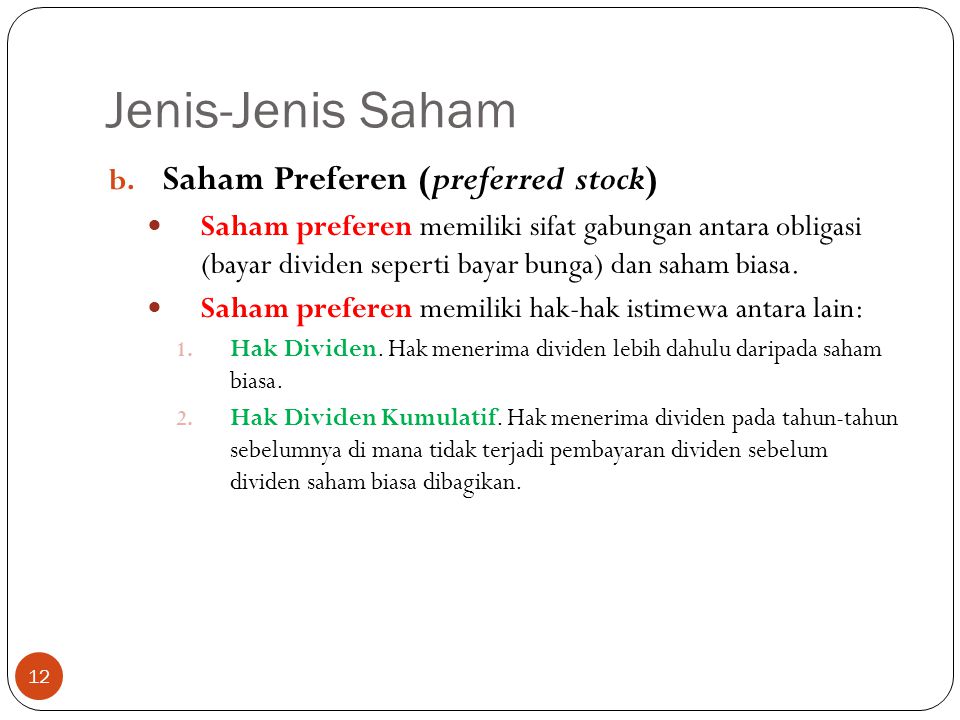 Jenis-Jenis Saham Saham Preferen (preferred stock)
