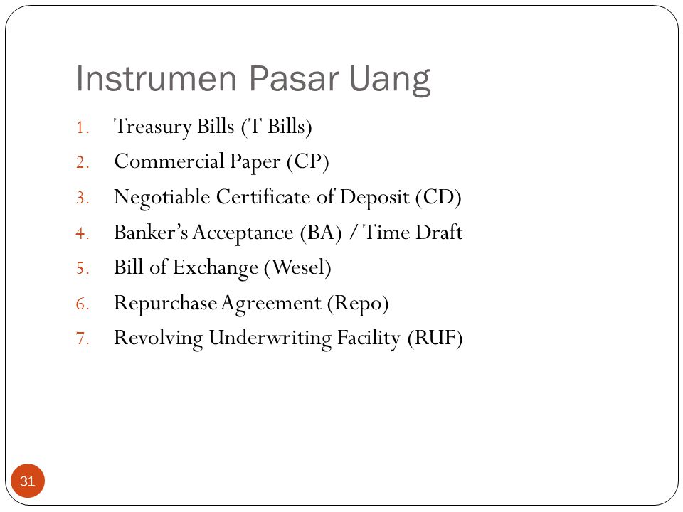 Instrumen Pasar Uang Treasury Bills (T Bills) Commercial Paper (CP)