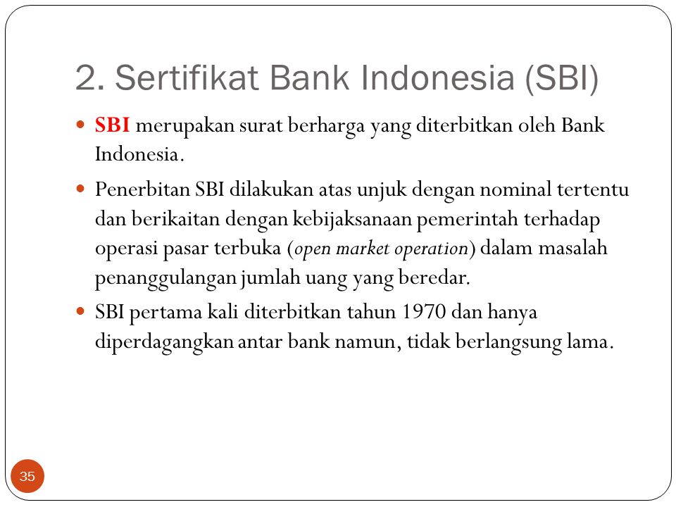 2. Sertifikat Bank Indonesia (SBI)