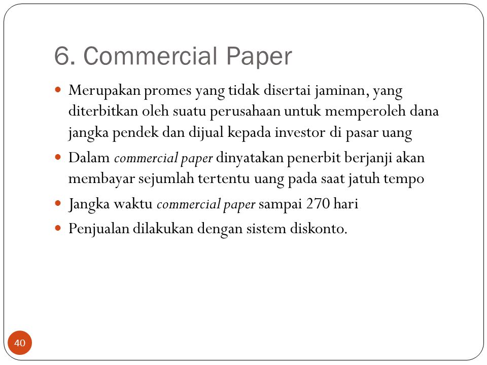 6. Commercial Paper