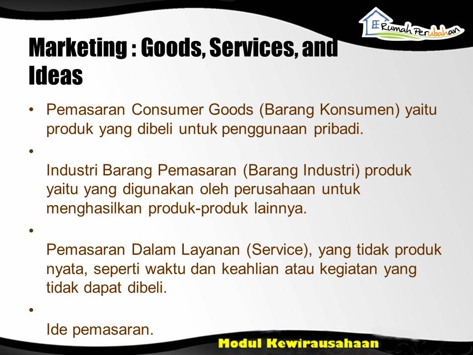 Marketing : Goods, Services, and Ideas