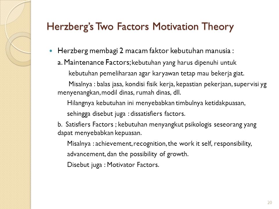Herzberg’s Two Factors Motivation Theory