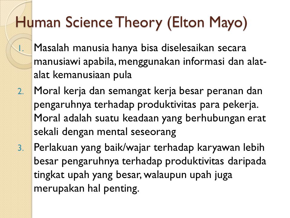 Human Science Theory (Elton Mayo)