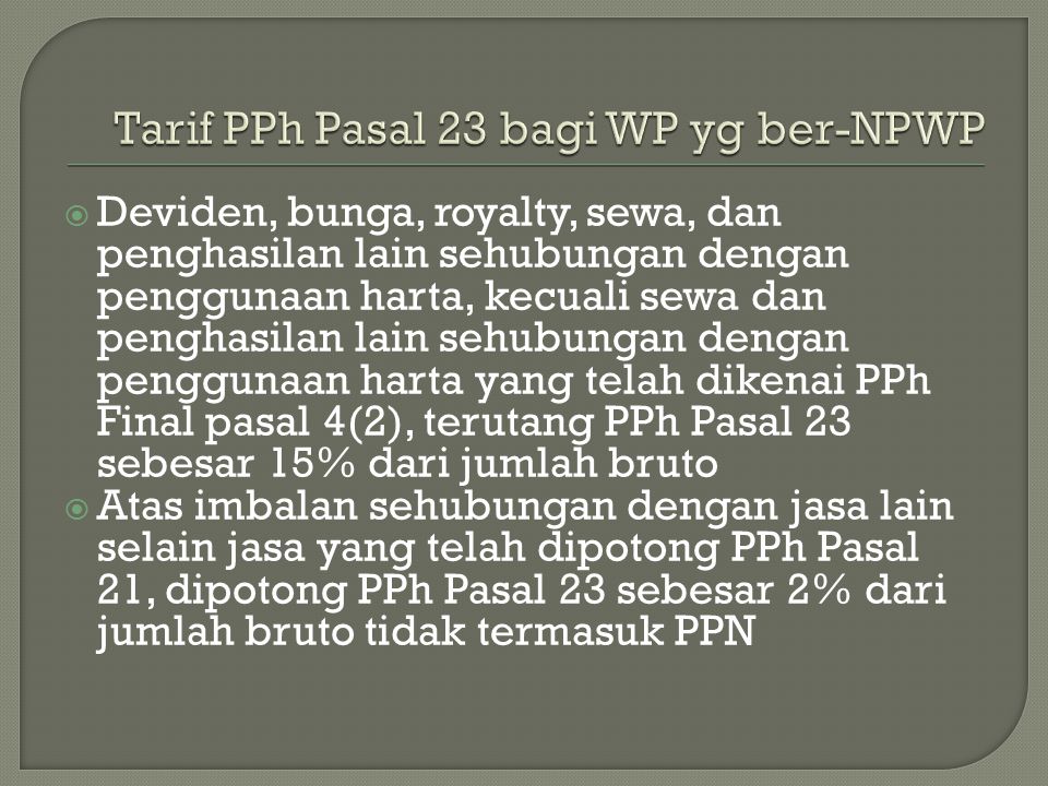 Tarif PPh Pasal 23 bagi WP yg ber-NPWP