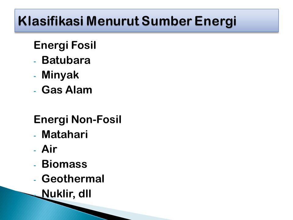 Klasifikasi Menurut Sumber Energi