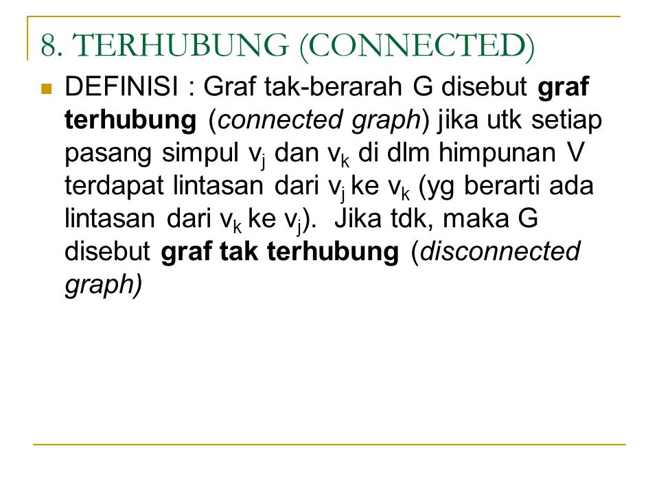 8. TERHUBUNG (CONNECTED)