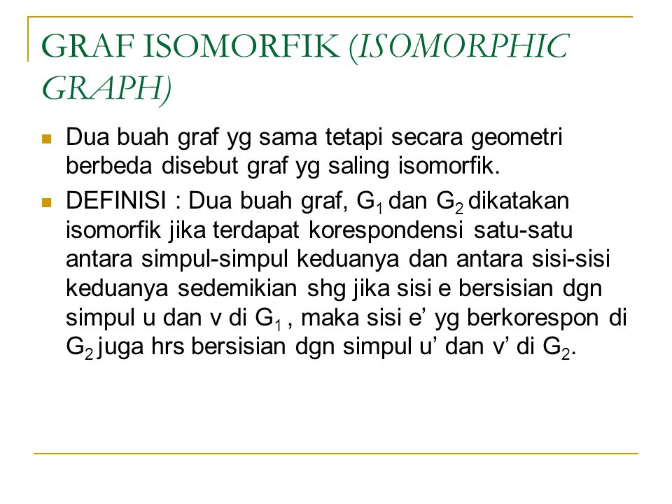 GRAF ISOMORFIK (ISOMORPHIC GRAPH)