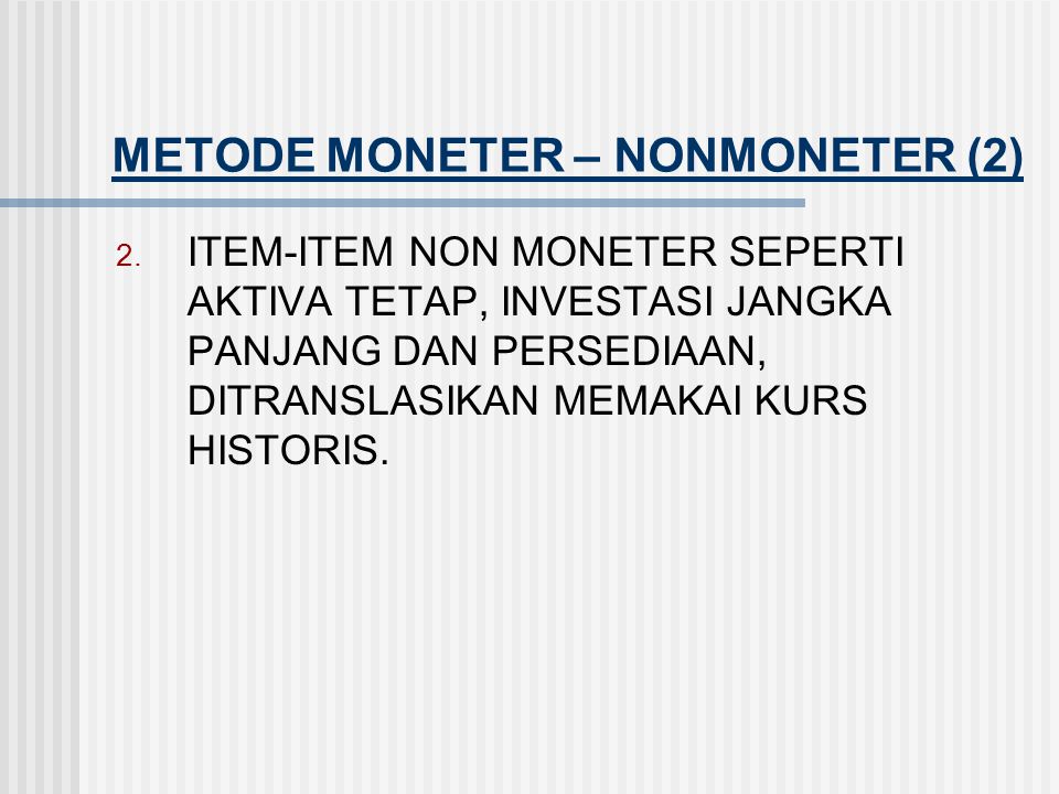 METODE MONETER – NONMONETER (2)