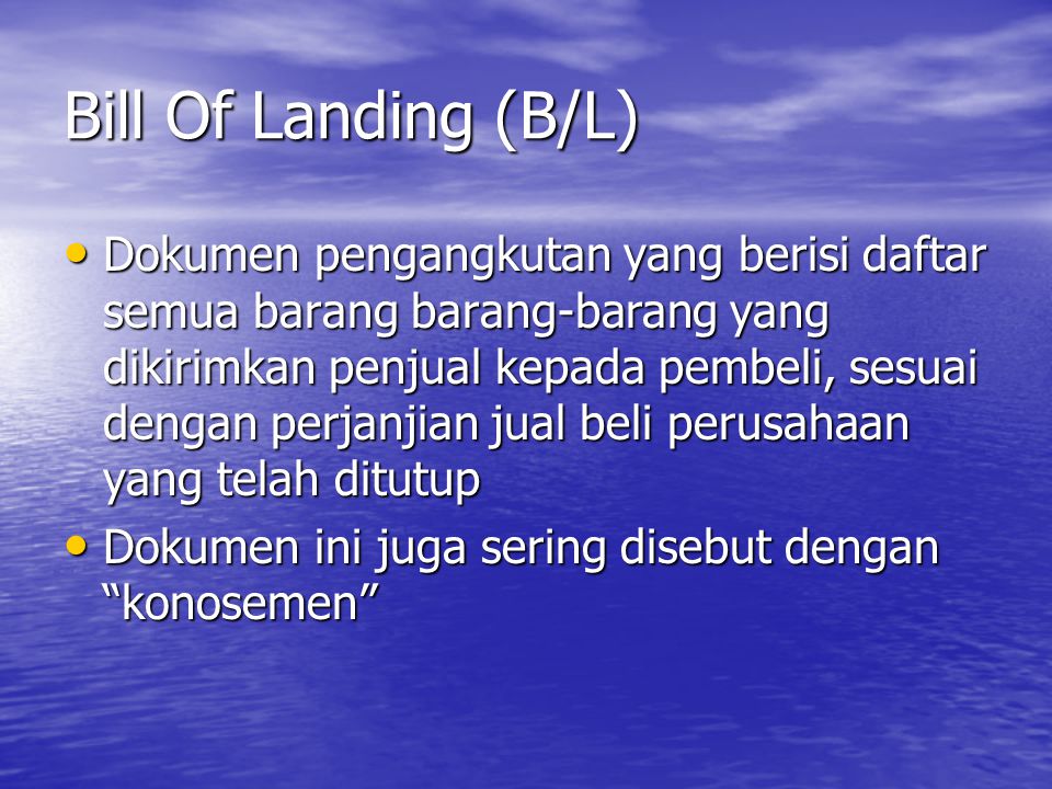 Bill Of Landing (B/L)