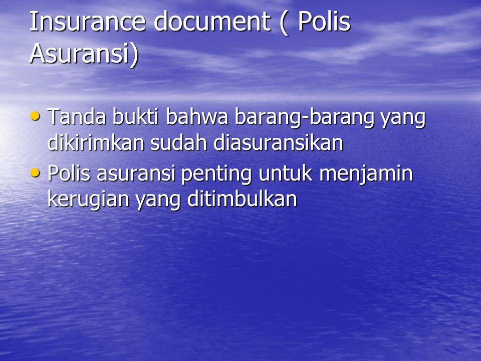 Insurance document ( Polis Asuransi)