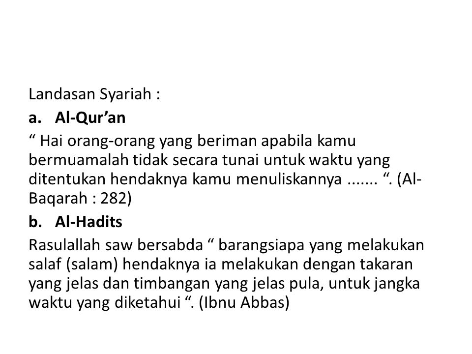 Landasan Syariah : Al-Qur’an.