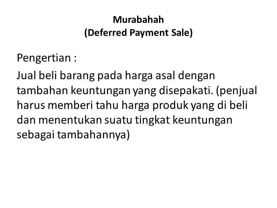Murabahah (Deferred Payment Sale)