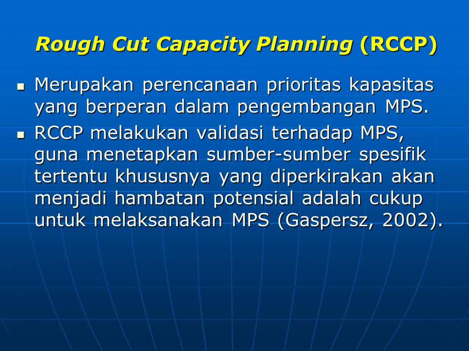 Rough Cut Capacity Planning (RCCP)