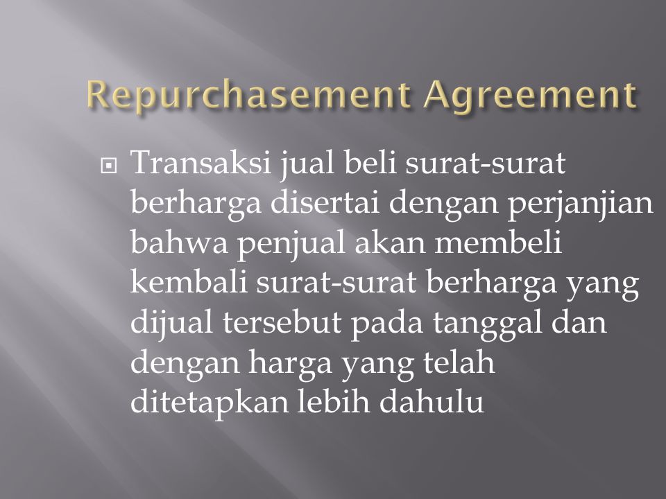 Repurchasement Agreement