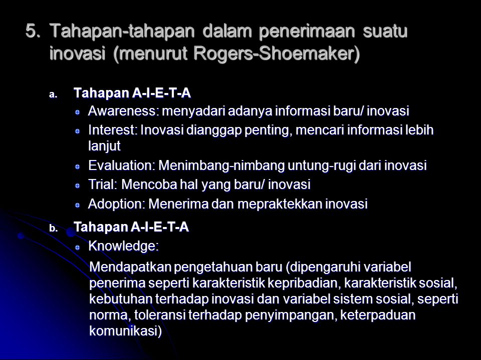 Tahapan-tahapan dalam penerimaan suatu inovasi (menurut Rogers-Shoemaker)