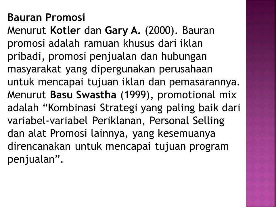 Bauran Promosi Menurut Kotler dan Gary A. (2000)