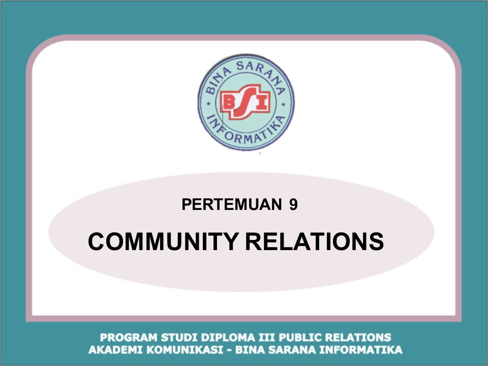 PERTEMUAN 9 COMMUNITY RELATIONS