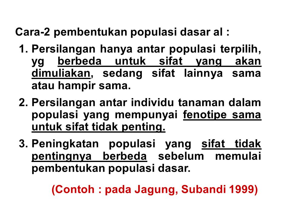 Cara-2 pembentukan populasi dasar al :
