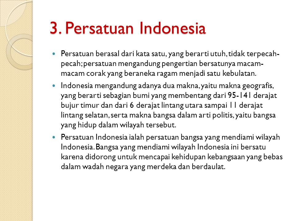 3. Persatuan Indonesia