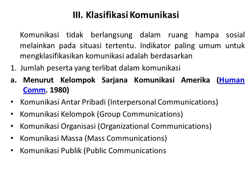 III. Klasifikasi Komunikasi