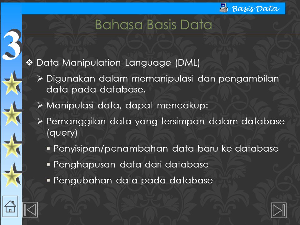 Bahasa Basis Data Data Manipulation Language (DML)