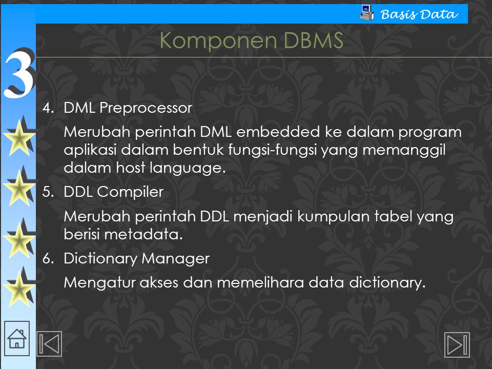 Komponen DBMS 4. DML Preprocessor