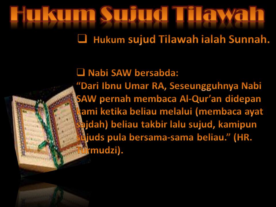 Hukum sujud Tilawah ialah Sunnah.