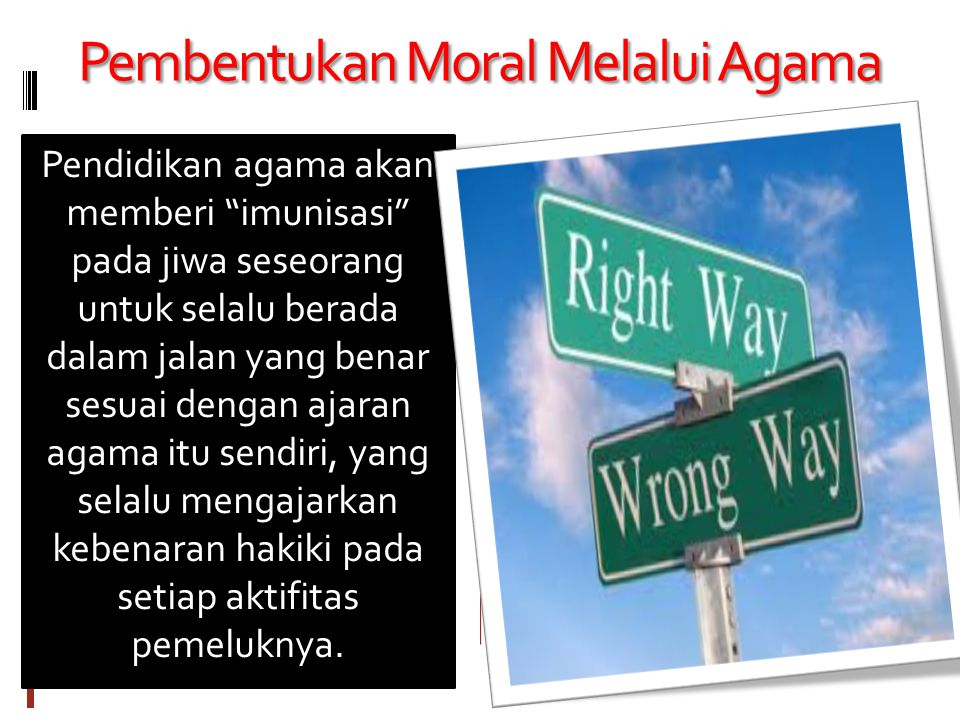 Pembentukan Moral Melalui Agama