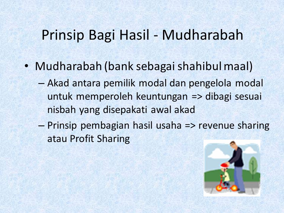 Prinsip Bagi Hasil - Mudharabah