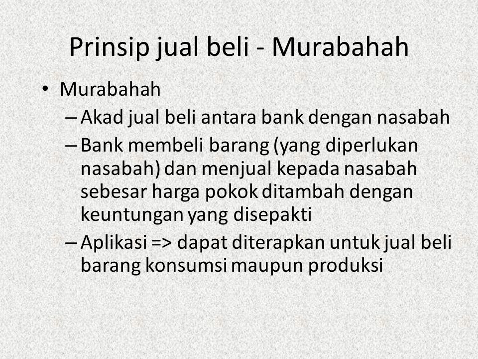 Prinsip jual beli - Murabahah
