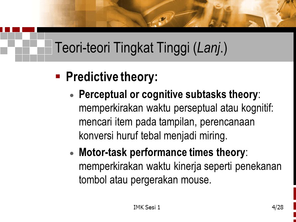Teori-teori Tingkat Tinggi (Lanj.)