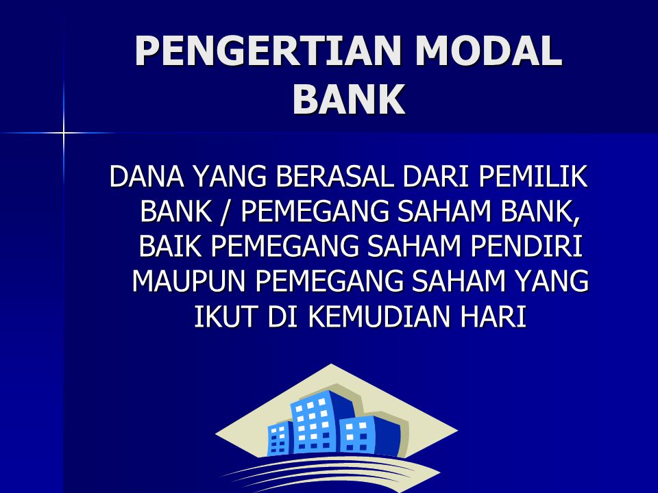 PENGERTIAN MODAL BANK