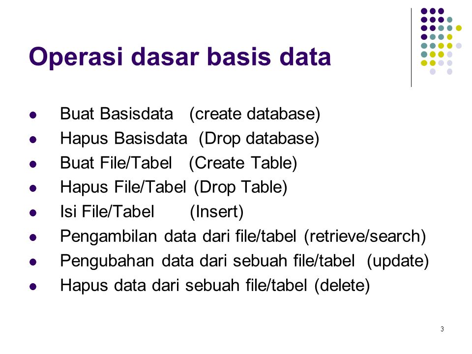Operasi dasar basis data