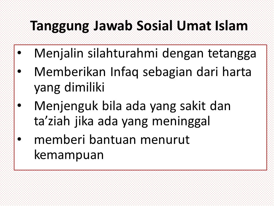 Tanggung Jawab Sosial Umat Islam