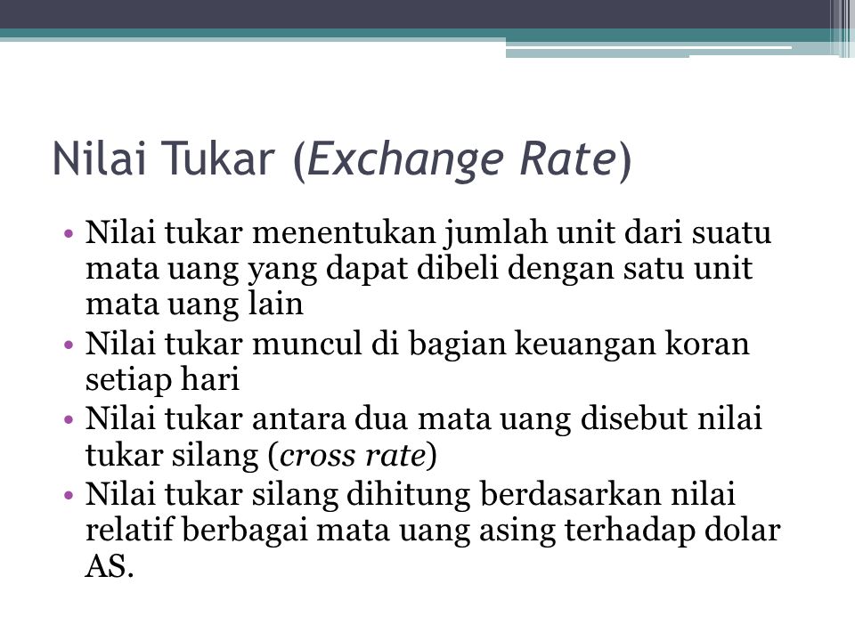 Nilai Tukar (Exchange Rate)
