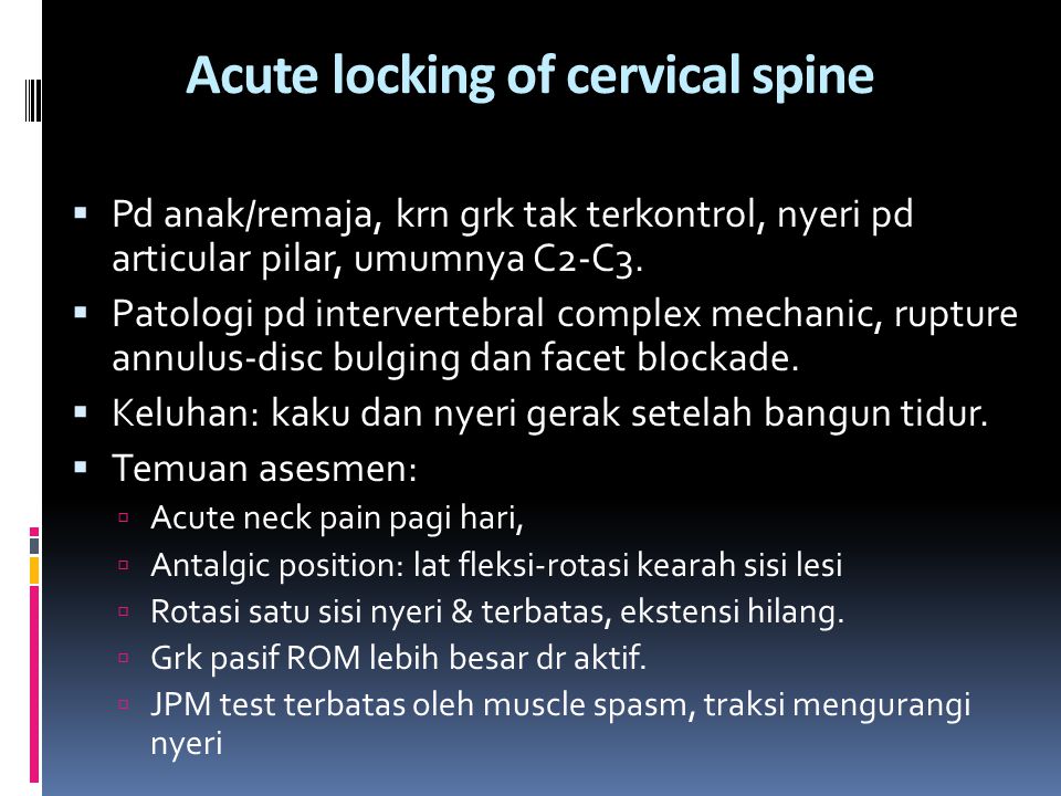 Acute locking of cervical spine