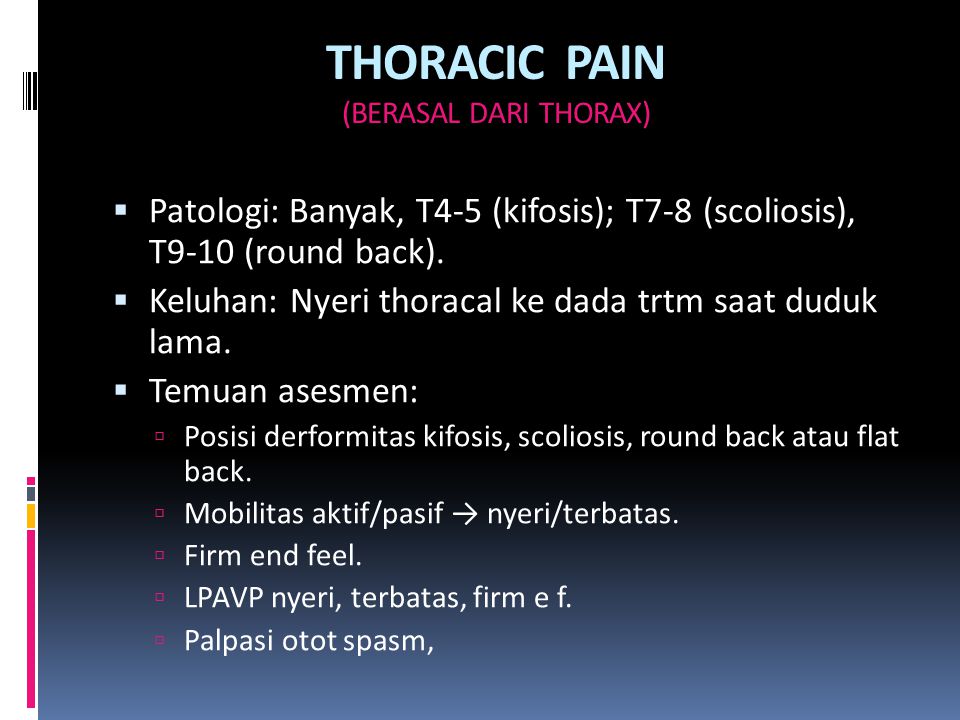 THORACIC PAIN (BERASAL DARI THORAX)