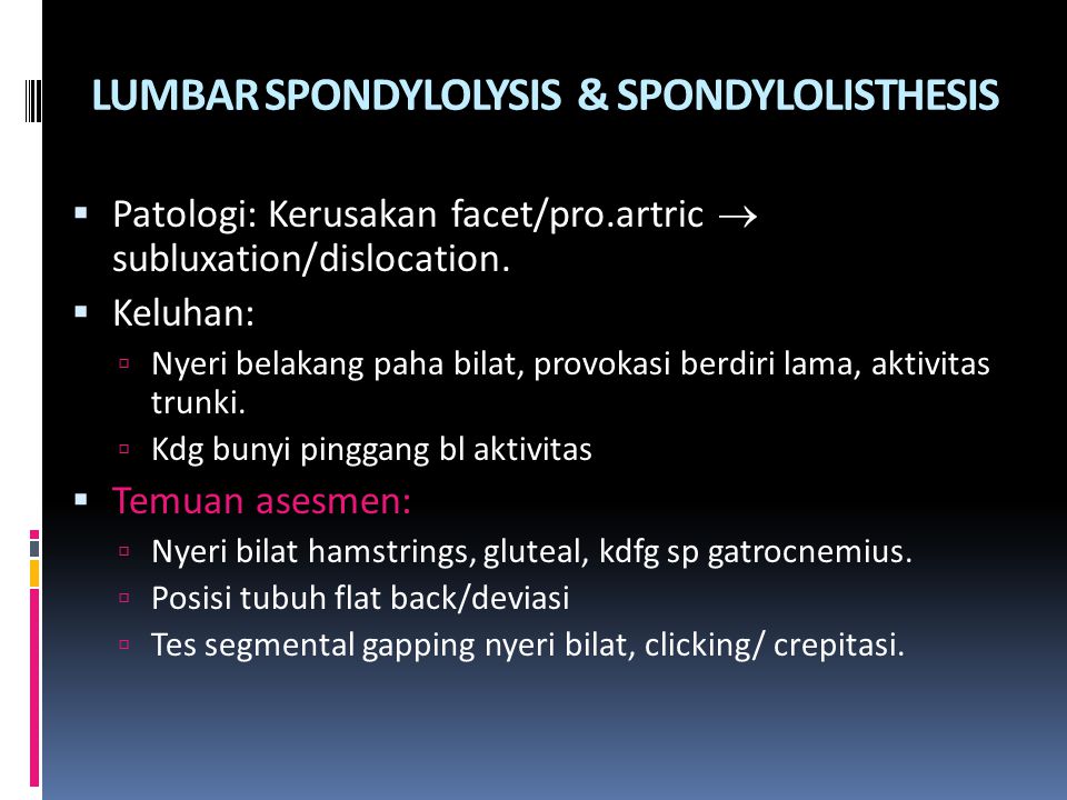 LUMBAR SPONDYLOLYSIS & SPONDYLOLISTHESIS