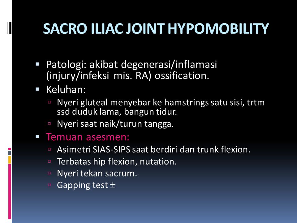 SACRO ILIAC JOINT HYPOMOBILITY
