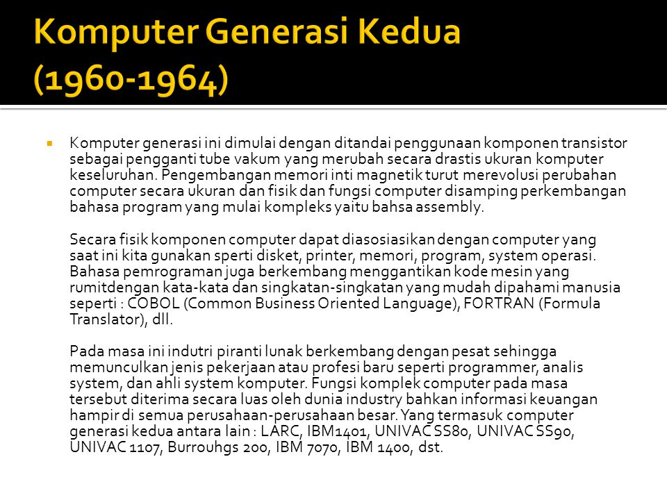 Komputer Generasi Kedua ( )