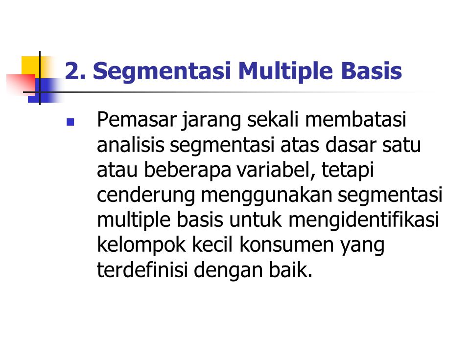 2. Segmentasi Multiple Basis