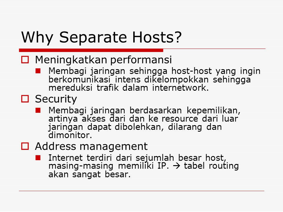Why Separate Hosts Meningkatkan performansi Security