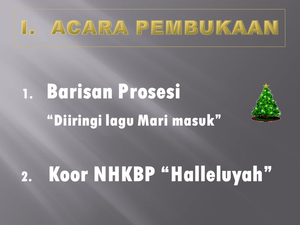 Tertib Acara Perayaan Natal Nhkbp Sabungan Ppt Download