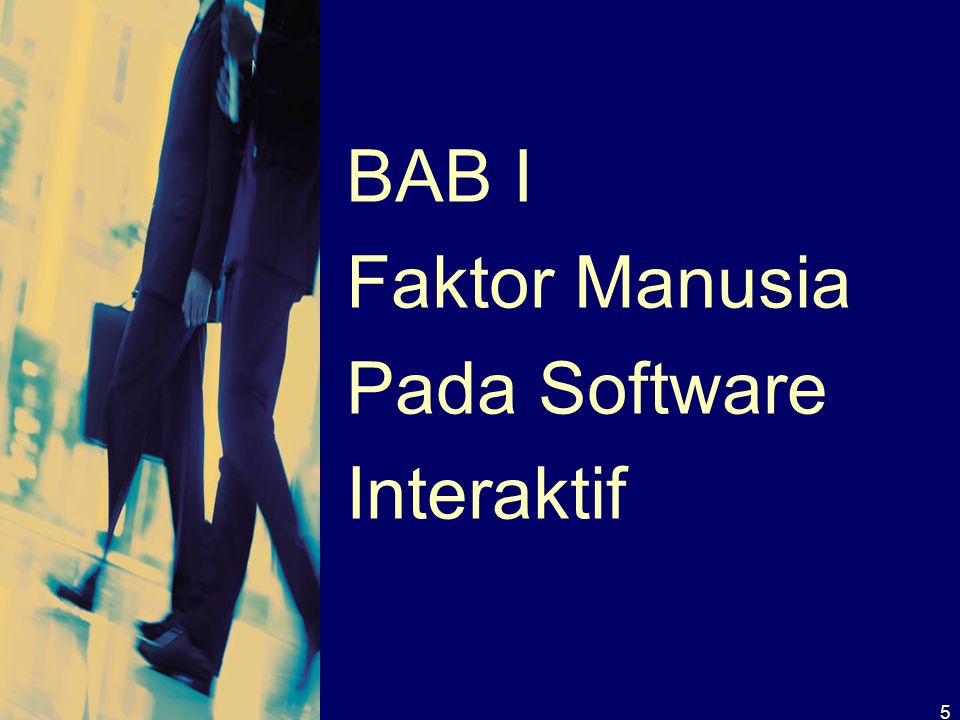 BAB I Faktor Manusia Pada Software Interaktif