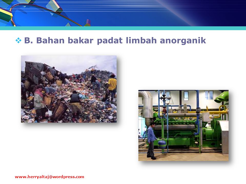 B. Bahan bakar padat limbah anorganik