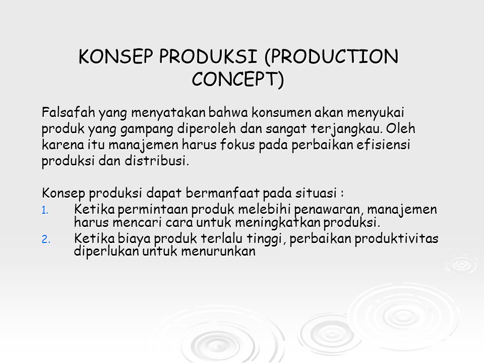 KONSEP PRODUKSI (PRODUCTION CONCEPT)