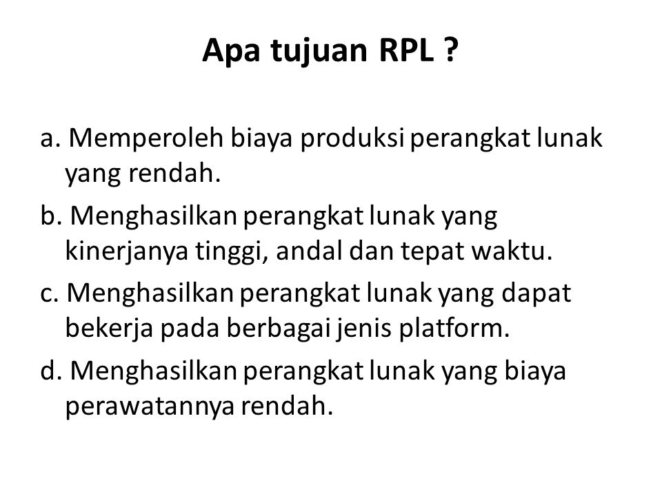 Apa tujuan RPL