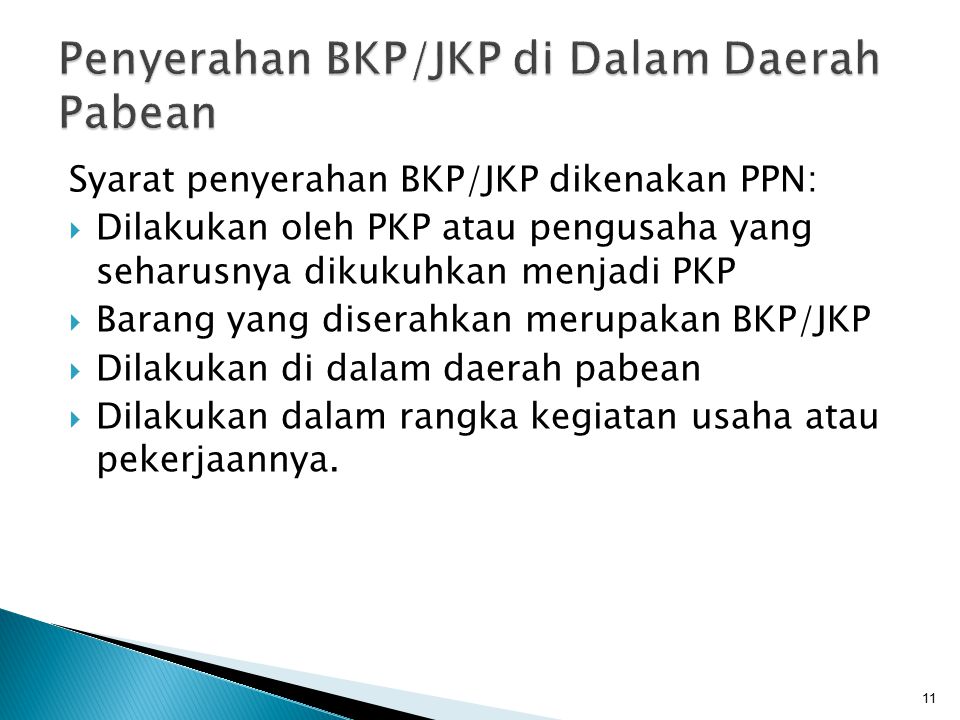 Penyerahan BKP/JKP di Dalam Daerah Pabean