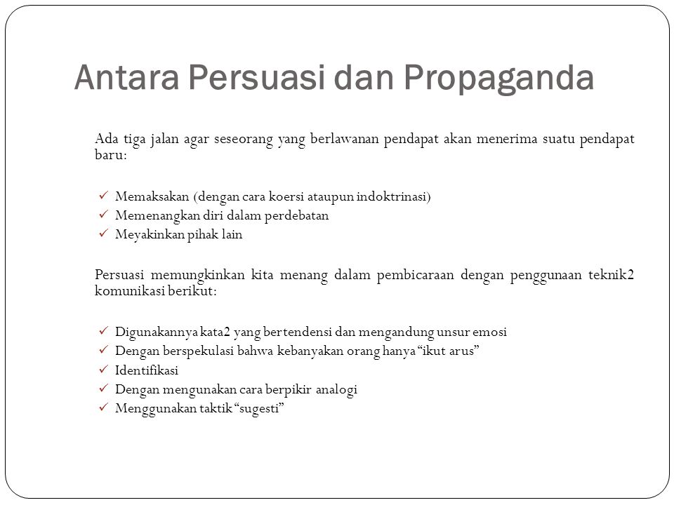 Persuasi Propaganda Sering Digunakan Dalam Kegiatan