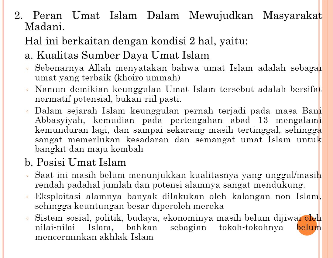 2. Peran Umat Islam Dalam Mewujudkan Masyarakat Madani.